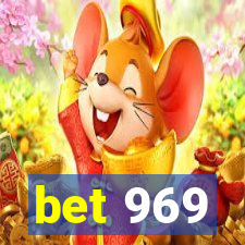 bet 969